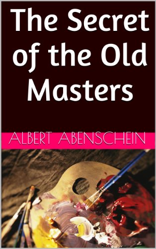 The Secret of the Old Masters