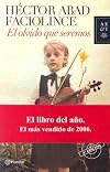 El olvido que seremos