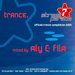 Street Parade 2009 - Trance (Mixed By Aly & Fila)