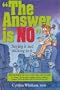 The Answer Is NO: Saying It and Sticking to It
