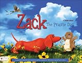 Zack the Prairie Dog
