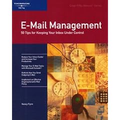 E-mail Management: 50 Tips for Keeping Your Inbox Under Control (Crisp Fifty-Minute)