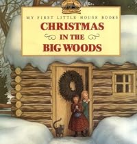 Christmas in the Big Woods (Little House Picture Book)