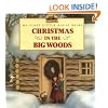 Christmas in the Big Woods (My First Little House Books)