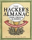 The Hacker's Almanac: Tips, Trivia, and Humor for Every Golfer