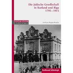 Die j�dische Gesellschaft in Kurland und Riga 1795-1915