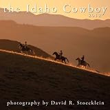 2012 The Idaho Cowboy Calendar