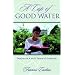 A Cup of Good Water
