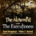The Alchemist and the Executioness (Unabridged)