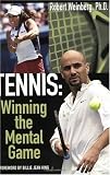 Tennis: Winning the Mental Game
