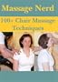 Massage Nerd: 100+ Chair Massage Techniques