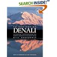 To the Top of Denali: Climbing Adventures on North by Bill Sherwonit