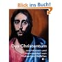 Das Christentum: Erschlossen und kommentiert von Hubertus Halbfas