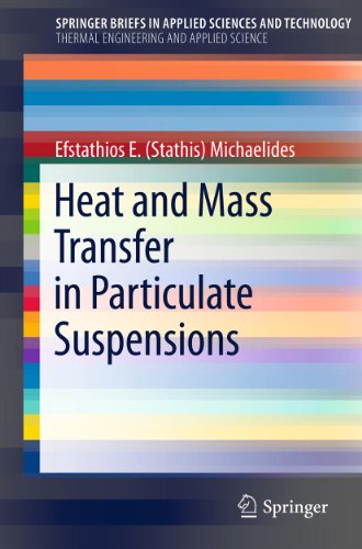 Heat and Mass Transfer in Particulate Suspensions (SpringerBriefs in Applied Sciences and Technology)