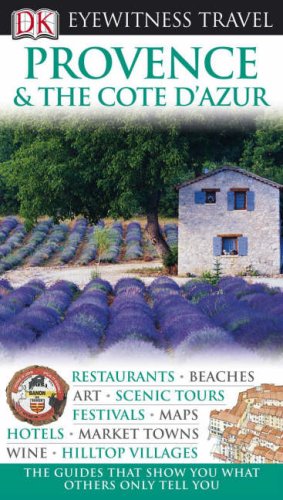 City Travel Guides Discounted  Books : Provence and the Cote d'Azur (Eyewitness Travel Guide)