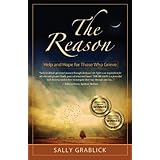 the reason help and hope for those who grieve