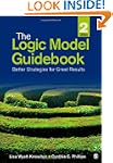 The Logic Model Guidebook