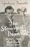 The Strangest Man