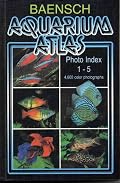 Baensch Aquarium Atlas Photo Index 1-5 (NEW REVISED THIRD EDITION 2007)