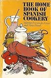 The home book of Spanish cookery