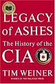 Legacy of Ashes: The History of the CIA