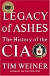 Legacy of Ashes: The History of the CIA