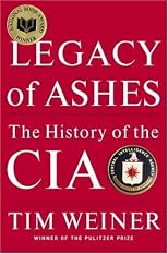 Legacy of Ashes: The History of the CIA