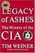 Legacy of Ashes: The History of the CIA