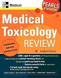 Medical Toxicology Review: Pearls of Wisdom, Second Edition