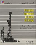 Pressions anormales en cours de forage: Origine-Pr�vision-D�tection-Evaluation