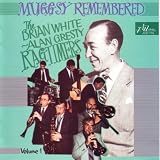 Mugsy Remembered Vol. 1
