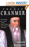 Thomas Cranmer: A Life