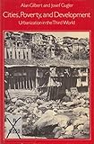 Cities, poverty, and development : urbanisation in the Third World