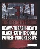 Metal: The Definitive Guide