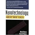 Nanotechnology: A Gentle Introduction to the Next Big Idea