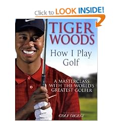 Tiger Woods: How I Play Golf