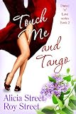 Touch Me And Tango (Dance n Luv Series)
