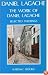 The Works of Daniel Lagache: Selected Papers 1938-1964