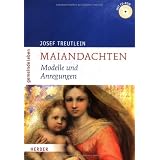 Maiandachten: Modelle und Anregungenvon "Josef Treutlein"