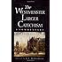 The Westminster Larger Catechism: A Commentary