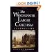 The Westminster Larger Catechism: A Commentary