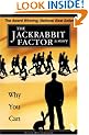 The Jackrabbit Factor: Why You Can
