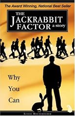 The Jackrabbit Factor: Why You Can