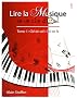 Lire la musique en un clin d'oeil : Tome 1, Cl� de sol, cl� de fa