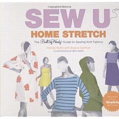 Sew U Home Stretch: The Built by Wendy Guide to Sewing Knit Fabrics