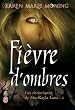 Chroniques de MacKayla Lane, Tome 5 : Fi�vre d'ombres