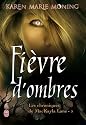Chroniques de MacKayla Lane, Tome 5 : Fi&egrave;vre d'ombres