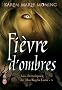 Chroniques de MacKayla Lane, Tome 5 : Fi�vre d'ombres