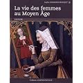 Vie des femmes au Moyen-Age.