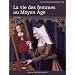 Vie des femmes au Moyen-Age.